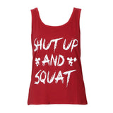 Women's Tank Top / T-Shirt (SHUT UP & SQUAT) - SweatCraze